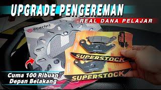 Harganya gak masuk akal. Upgrade rem cakram scarlet dan kampas daytona superstock.