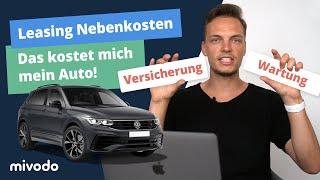 Leasing Nebenkosten - inkl. Beispielrechnung - Das kostet mich mein Auto wirklich  Mivodo