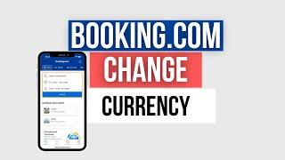 How To Change Currency on Booking.com