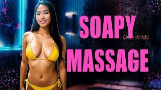 INCREDIBLE SOAPY MASSAGE experience In Thailand