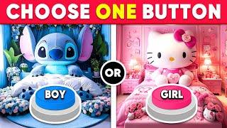Choose One Button  GIRL or BOY Edition  Daily Quiz