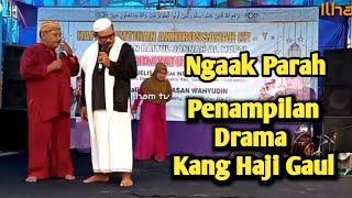 Drama Kang Kaji Gaul ll KH. Hasan Wahyudin