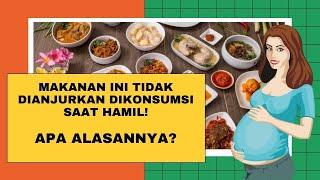 Pantangan Makanan Saat Hamil yang Wajib Dihindari