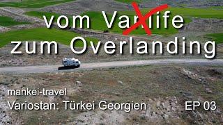 vom Vanlife zum Overlanding  EP 03  Abenteuerreise nach Zentralasien