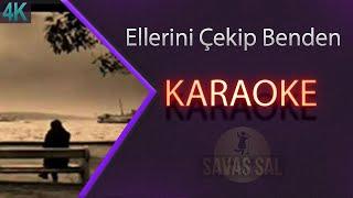 Ellerini Çekip Benden karaoke