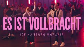 Es ist vollbracht - ICF Hamburg Worship
