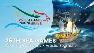 HD Opening Ceremony - Artistic Segment  26th SEA Games Jakarta-Palembang 2011