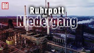 Abstieg Deutschland Der Zerfall des Ruhrpotts  BILD Reportage