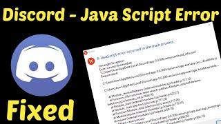 Discord - How to Fix A JavaScript Error Occurred in the Main Process Error - Windows 10