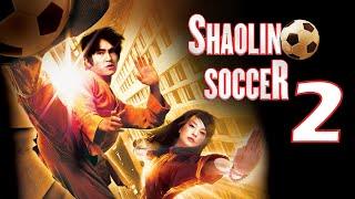 Shaolin Soccer 2 2024 Movie  Stephen Chow Zhao Wei & Ng Man-tat  Review & Facts