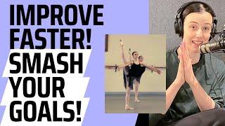 How to Improve Quickly  what I did at Vaganova  Ballet tips