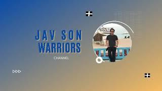 Intro Video Official  Jav Son Warriors