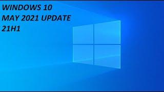 Windows 10 21H1 What are the new features of this update