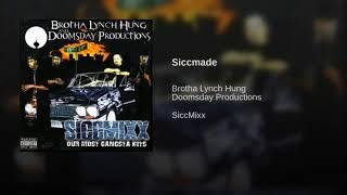 Brotha Lynch Hung - Siccmade