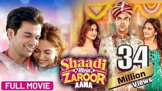 Shaadi Mein Zaroor Aana 2017 Full Hindi Movie 4K Rajkumar Rao Kriti Kharbanda  Bollywood Movie