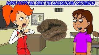 Dora poops all over the classroomgrounded