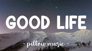 Good Life - OneRepublic Lyrics 
