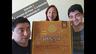 Episodio 1 Pizzas  a domicilio  Pizza Campero