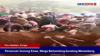 PENEMUAN GUNUNG EMAS DI KONGO RIBUAN WARGA BERBONDONG-BONDONG MENAMBANG GUNUNG