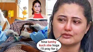 Rashmi Desai Distressed on Hina Khan Condition after Breast Cancer Stage 3 and Send her Prayers