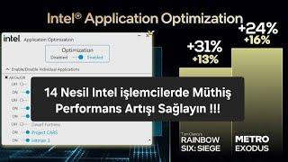 intel Application Optimization 14 Nesil işlemcilerde Müthiş Performans Artışı