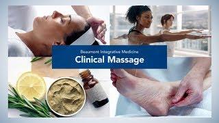 Clinical Massage  Beaumont Integrative Medicine