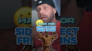 Hack For Side Effect Free Gains 