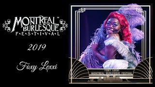 Foxy Lexxi - Montreal burlesque Festival 2019