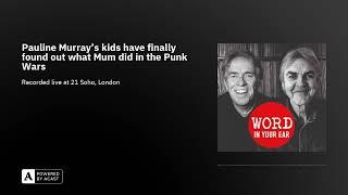 Pauline Murray’s kids have finally found out what Mum did in the Punk Wars