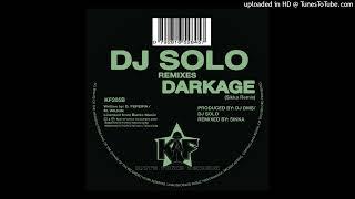 DJ Solo - Darkage Sunny & Deck Hussy Remix