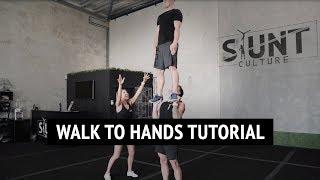 Walk To Hands  Partner Stunt Tutorial