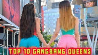 TOP 10 GANGBANG QUEENS...