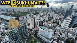 WTF is Sukhumvit? Reasons to stay or not?