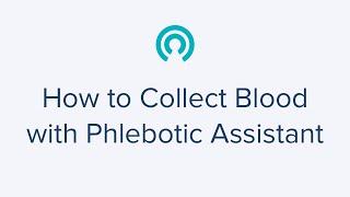 How to Collect Your Blood Sample using Phlebotic Assistant - LetsGetChecked Home Health Tests