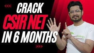 How to crack CSIR NET in 6 months  6 month CSIR NET preparation strategy  CSIR UGC NET strategy