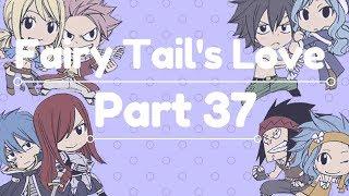 Fairy Tails Love Part 37