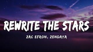 Zac Efron Zendaya - Rewrite The Stars Lyrics  Vietsub