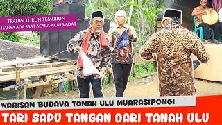 TARI SAPUTANGAN WARISAN BUDAYA TANAH ULU MUARASIPONGI