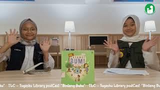 Tugasku Library podCast Go Green Divisi SC Penyayang Alam dan Program TERSENYUM-nya