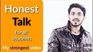 Honest Talk #3  Powerful study motivation for all students  Study Motivation 