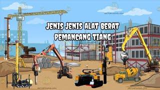 JENIS JENIS ALAT BERAT PEMANCANG TIANG  Diesel & drop hammerhydraulic hammervibro pile driver