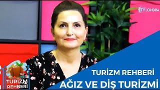 Turizm Rehberi Ağız ve Diş Sağlığı Turizmi