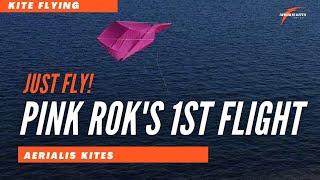 The Pink Roks First Flight