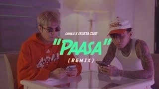 Chriilz - Paasa REMIX feat. Skusta Clee