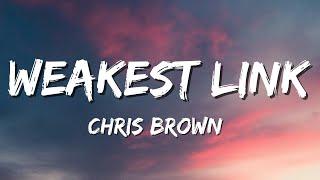 Chris Brown - Weakest Link Lyrics