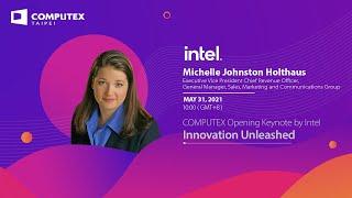 COMPUTEX Opening Keynote by Intel – Innovation Unleashed