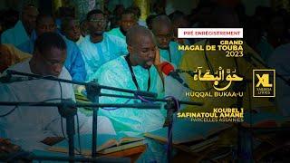 Huqqal Bukaa-u par Kourel 1 Safinatoul Amane Pré Enrég. Grand Magal Touba 2023