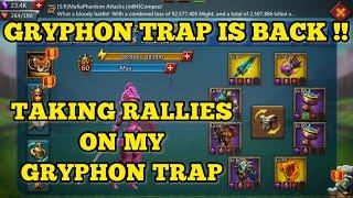 Gryphon trapping - taking rallies with 2.4m troops ️