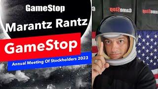 GameStop Annual Stockholder Meeting 2023 - GME - Marantz Rantz Live Stream