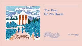 The Deer - Do No Harm official full album audio